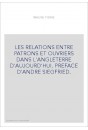 LES RELATIONS ENTRE PATRONS ET OUVRIERS DANS L'ANGLETERRE D'AUJOURD'HUI. PREFACE D'ANDRE SIEGFRIED.