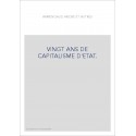 VINGT ANS DE CAPITALISME D'ETAT.