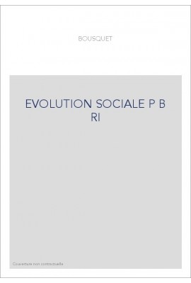EVOLUTION SOCIALE P B RI