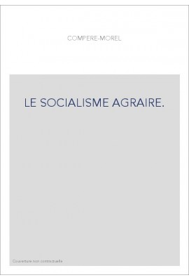 LE SOCIALISME AGRAIRE.