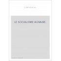 LE SOCIALISME AGRAIRE.