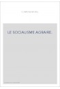 LE SOCIALISME AGRAIRE.