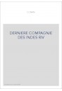 DERNIERE COMPAGNIE DES INDES RIV