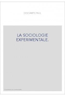 LA SOCIOLOGIE EXPERIMENTALE.