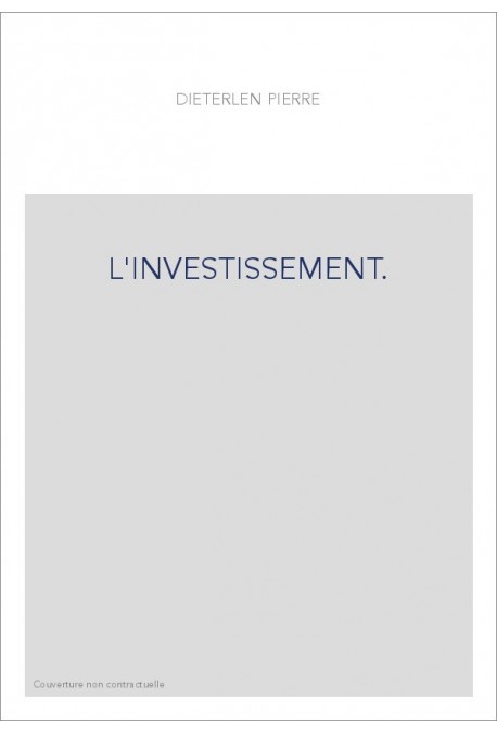 L'INVESTISSEMENT.