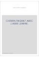 CHEMIN FAISANT AVEC L'ABBE LEMIRE.