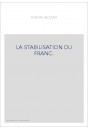LA STABILISATION DU FRANC.