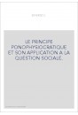LE PRINCIPE PONOPHYSIOCRATIQUE ET SON APPLICATION A LA QUESTION SOCIALE.