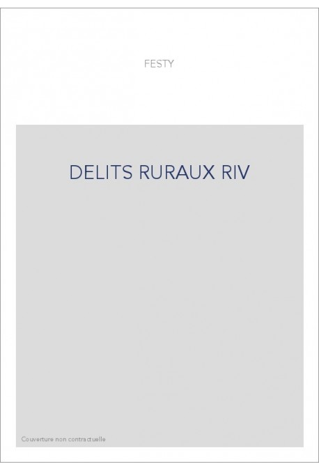 DELITS RURAUX RIV