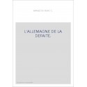 L'ALLEMAGNE DE LA DEFAITE.