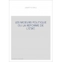 LES MOEURS POLITIQUE OU LA REFORME DE L'ETAT.