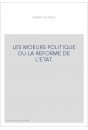 LES MOEURS POLITIQUE OU LA REFORME DE L'ETAT.