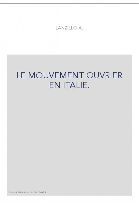 LE MOUVEMENT OUVRIER EN ITALIE.