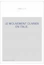 LE MOUVEMENT OUVRIER EN ITALIE.