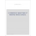 COMMERCE MARITIME ET MARINE MARCHANDE.