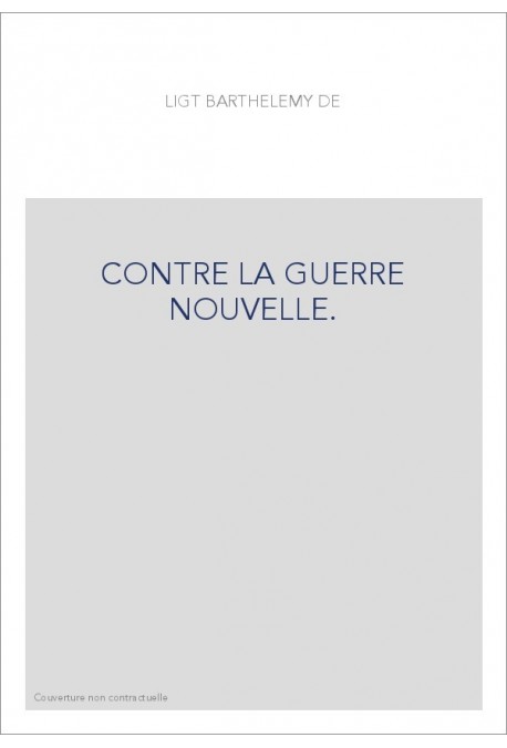 CONTRE LA GUERRE NOUVELLE.