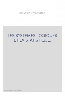 LES SYSTEMES LOGIQUES ET LA STATISTIQUE.