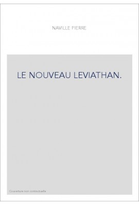 LE NOUVEAU LEVIATHAN.