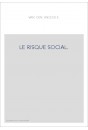 LE RISQUE SOCIAL.
