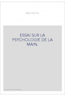 ESSAI SUR LA PSYCHOLOGIE DE LA MAIN.