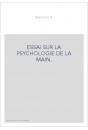 ESSAI SUR LA PSYCHOLOGIE DE LA MAIN.