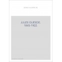 JULES GUESDE. 1845-1922.
