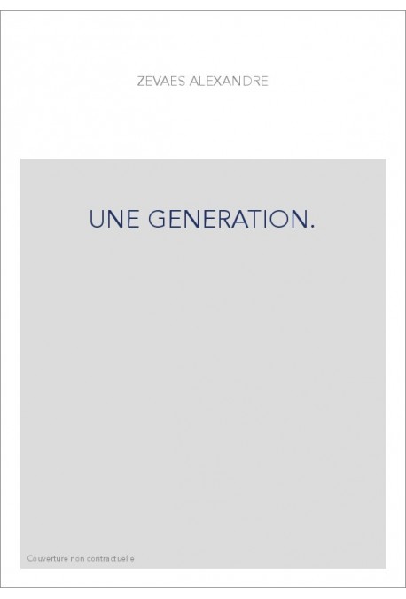 UNE GENERATION.