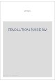 REVOLUTION RUSSE RIV