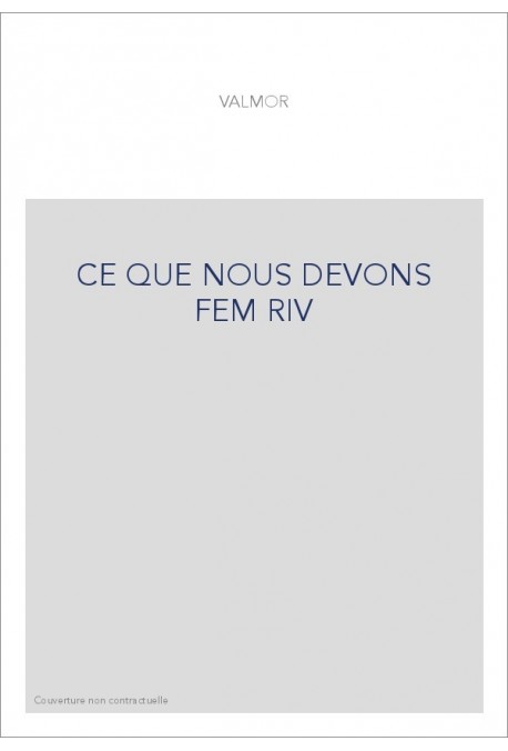 CE QUE NOUS DEVONS FEM RIV