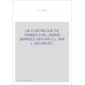 LA CHRONIQUE DE DAMAS D'AL-JAZARI (ANNEES 689-698 H.), PAR J. SAUVAGET.