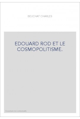 EDOUARD ROD ET LE COSMOPOLITISME.