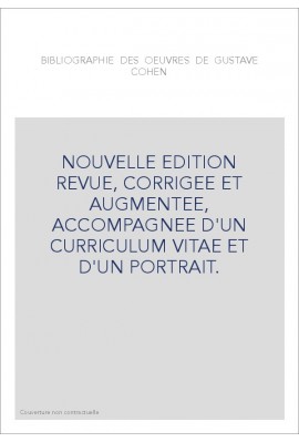 BIBLIOGRAPHIE DES OEUVRES DE GUSTAVE COHEN