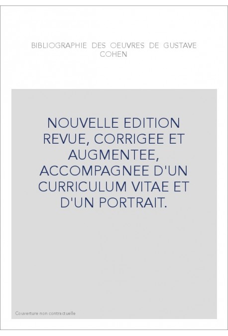 BIBLIOGRAPHIE DES OEUVRES DE GUSTAVE COHEN