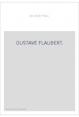 GUSTAVE FLAUBERT.