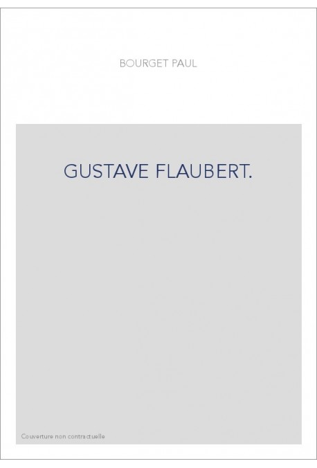 GUSTAVE FLAUBERT.