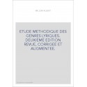 ETUDE METHODIQUE DES GENRES LYRIQUES. DEUXIEME EDITION REVUE, CORRIGEE ET AUGMENTEE.