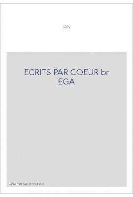 ECRITS PAR COEUR br EGA