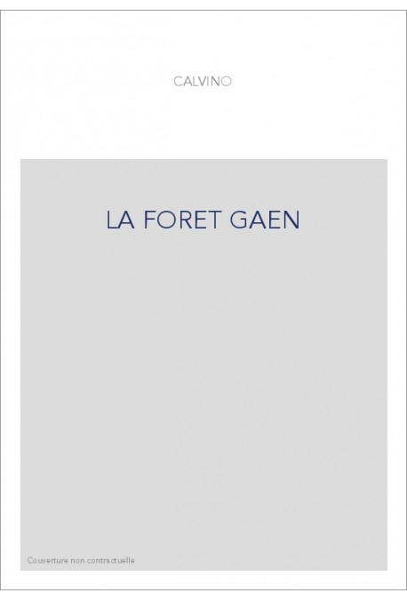 LA FORET GAEN