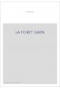 LA FORET GAEN