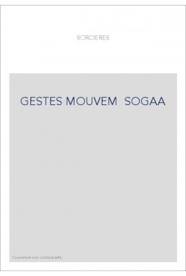 GESTES MOUVEM SOGAA