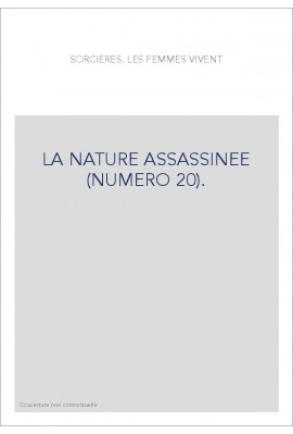 LA NATURE ASSASSINEE (NUMERO 20).
