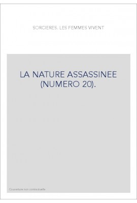 LA NATURE ASSASSINEE (NUMERO 20).
