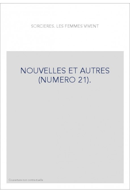 NOUVELLES ET AUTRES (NUMERO 21).