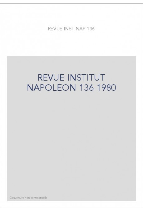 REVUE INST NAPOLEON 136(1980)***