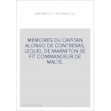 MEMOIRES DU CAPITAN ALONSO DE CONTRERAS, LEQUEL DE MARMITON SE FIT COMMANDEUR DE MALTE.
