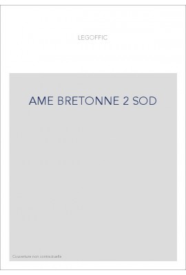 L'AME BRETONNE. (1908-1924). TOME 2