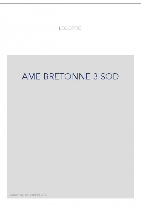 L'AME BRETONNE. (1908-1924). TOME 3