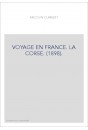 VOYAGE EN FRANCE. LA CORSE. (1898).