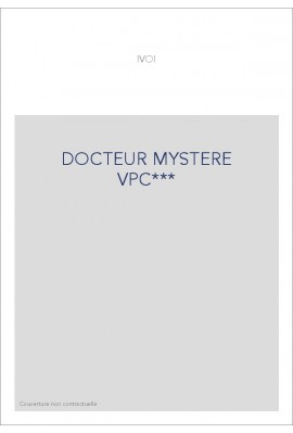 DOCTEUR MYSTERE VPC***