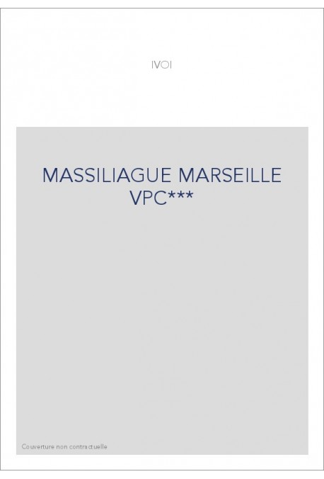 MASSILIAGUE MARSEILLE VPC***